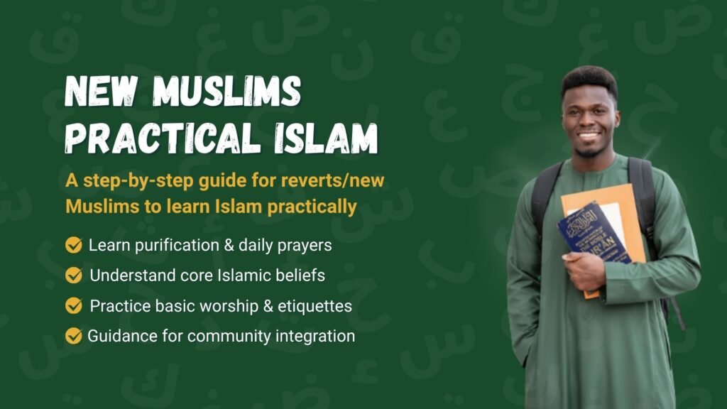 New Muslims Practical Islam Course